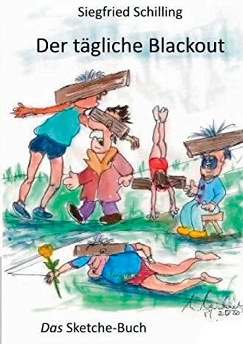 Der tägliche Blackout: Das Sketche-Buch