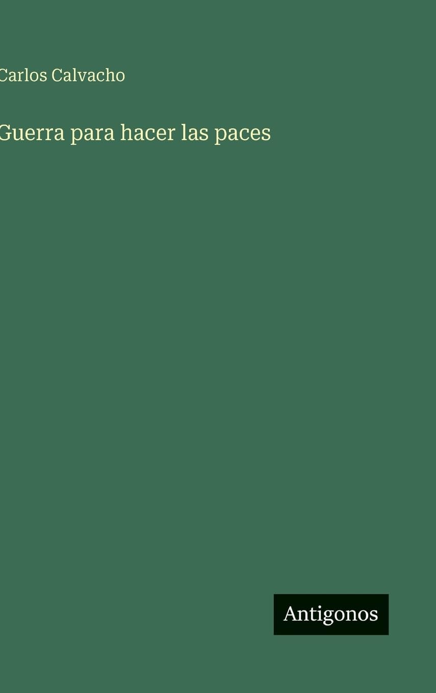 Guerra para hacer las paces