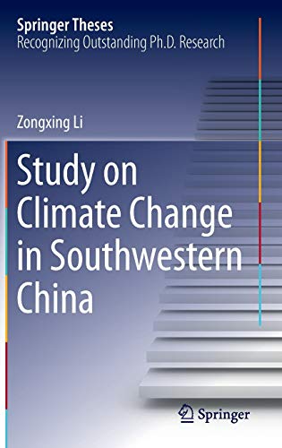 Study on Climate Change in Southwestern China (Springer Theses)