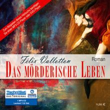 Das mörderische Leben (ungekürzte Lesung auf 1 MP3-CD)