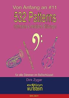 532 Patterns - rhythmische und melodische Stilübungen - Bass: für alle Bassinstrumente (von Anfang an)