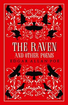 The Raven and Other Poems: Fully Annotated Edition with over 400 notes. It contains Poe's complete poems and three essays on poetry (Great Poets)