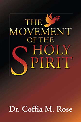 The Movement of the HOLY SPIRIT