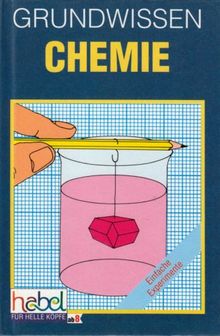 Grundwissen Chemie (Kinderbuch, Chemieexperimente)