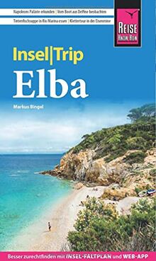 Reise Know-How InselTrip Elba: Reiseführer mit Insel-Faltplan und kostenloser Web-App