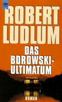 Das Borowski-Ultimatum