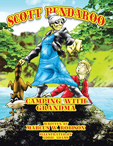 Scott Bendaroo: Camping with Grandma