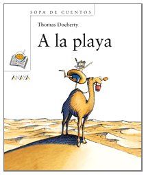 A la playa (Primeros Lectores - Sopa De Cuentos)