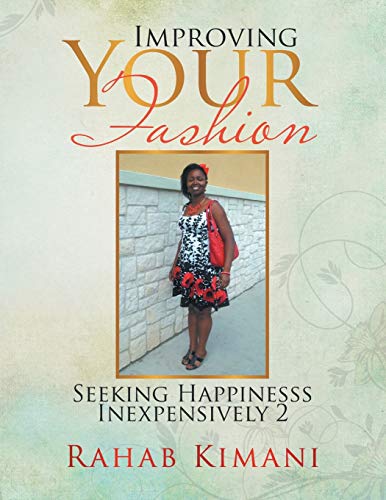 Improving Your Fashion: Seeking Happinesss Inexpensively 2