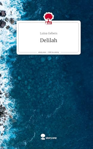 Delilah. Life is a Story - story.one