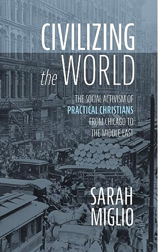 Civilizing the World