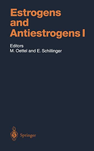 Estrogens and Antiestrogens I: Physiology and Mechanisms of Action of Estrogens and Antiestrogens (Handbook of Experimental Pharmacology (135 / 1))