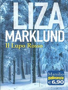 Il lupo rosso. Le inchieste di Annika Bengtzon (Vol. 5)