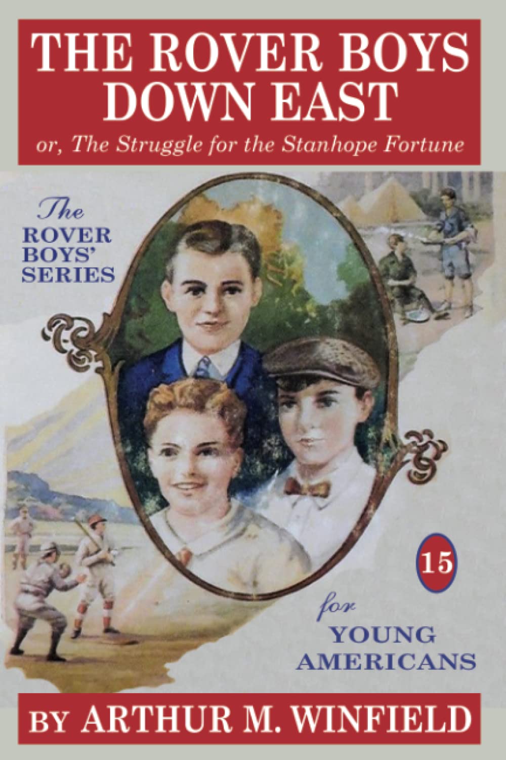 The Rover Boys Down East: or, The Struggle for the Stanhope Fortune