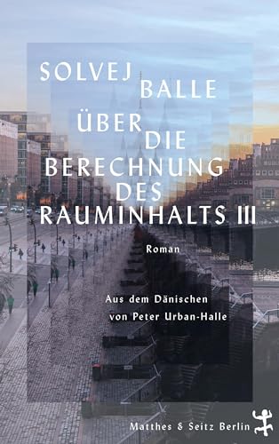Balle, Solvej: Über die Berechnung des Rauminhalts III