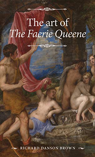 The art of The Faerie Queene: . (Manchester Spenser)
