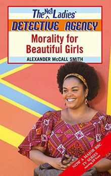 Morality for Beautiful Girls (No.1 Ladies' Detective Agency)