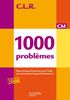 1000 problèmes CM : Deux niveaux d'exercices pour l'aide personnalisée et l'approfondissement