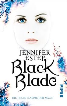 Black Blade: Die helle Flamme der Magie