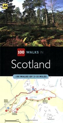 AA 100 Walks in Scotland: 100 Walks of 2-10 Miles