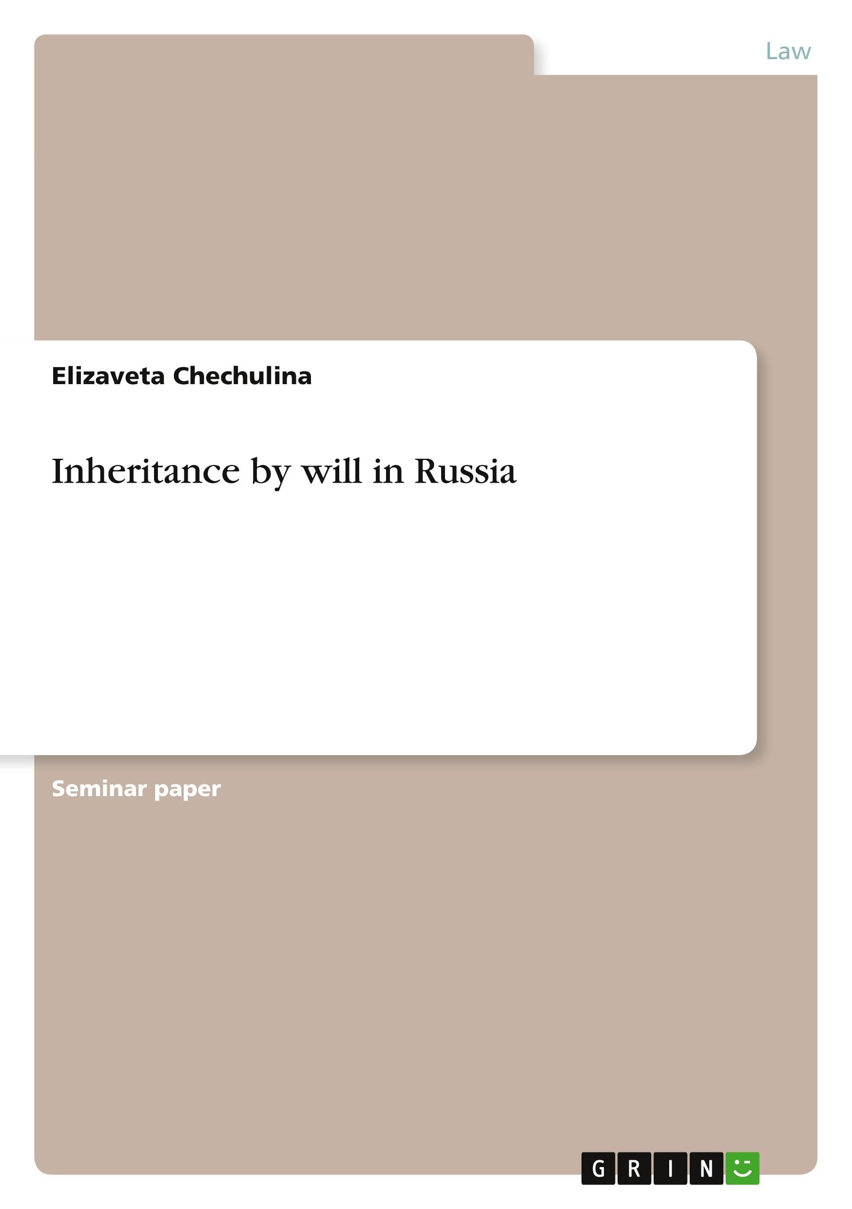 Inheritance by will in Russia