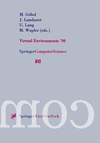 Virtual Environments '98: Proceedings of the Eurographics Workshop in Stuttgart, Germany, June 16–18, 1998