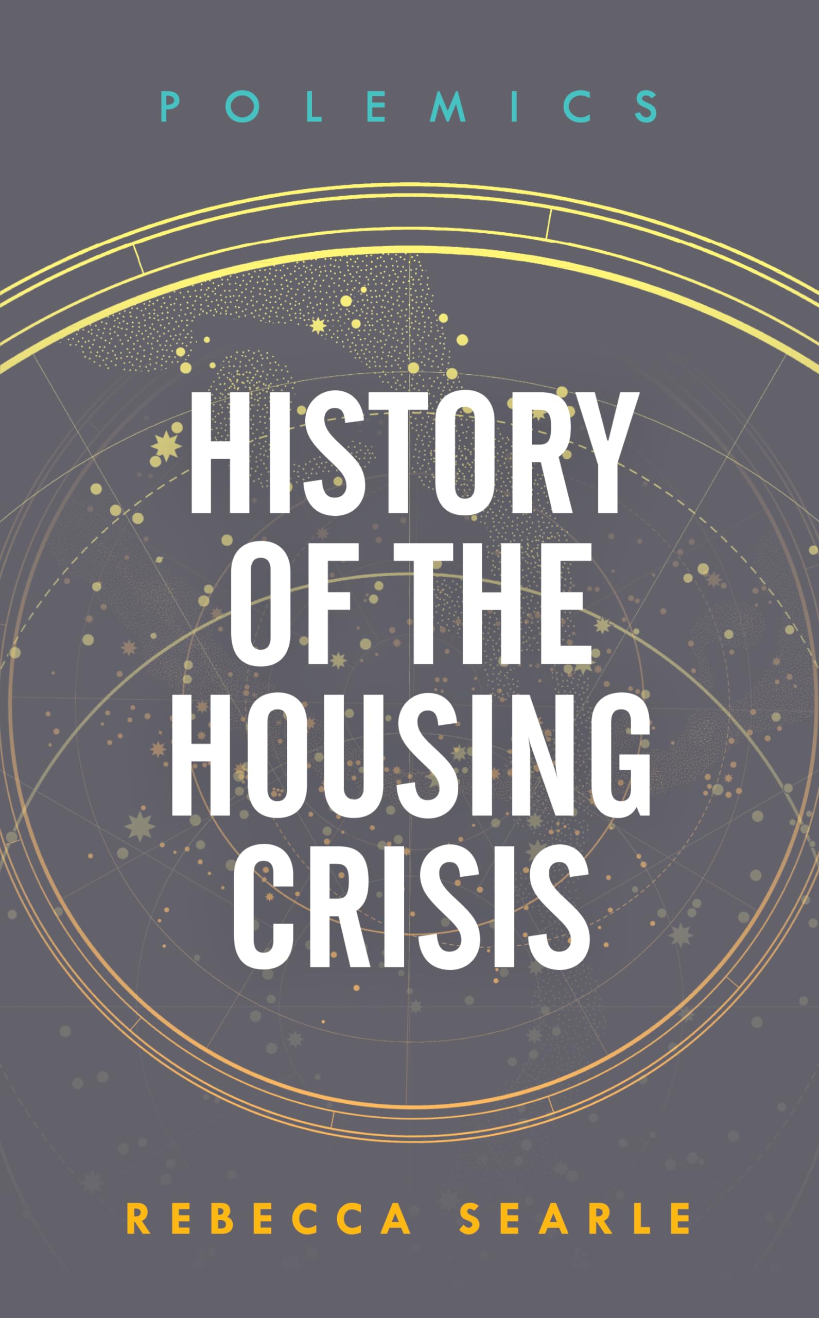 History of the Housing Crisis (Polemics)