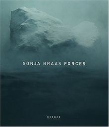 Sonja Braas: Forces (Art Catalogue)