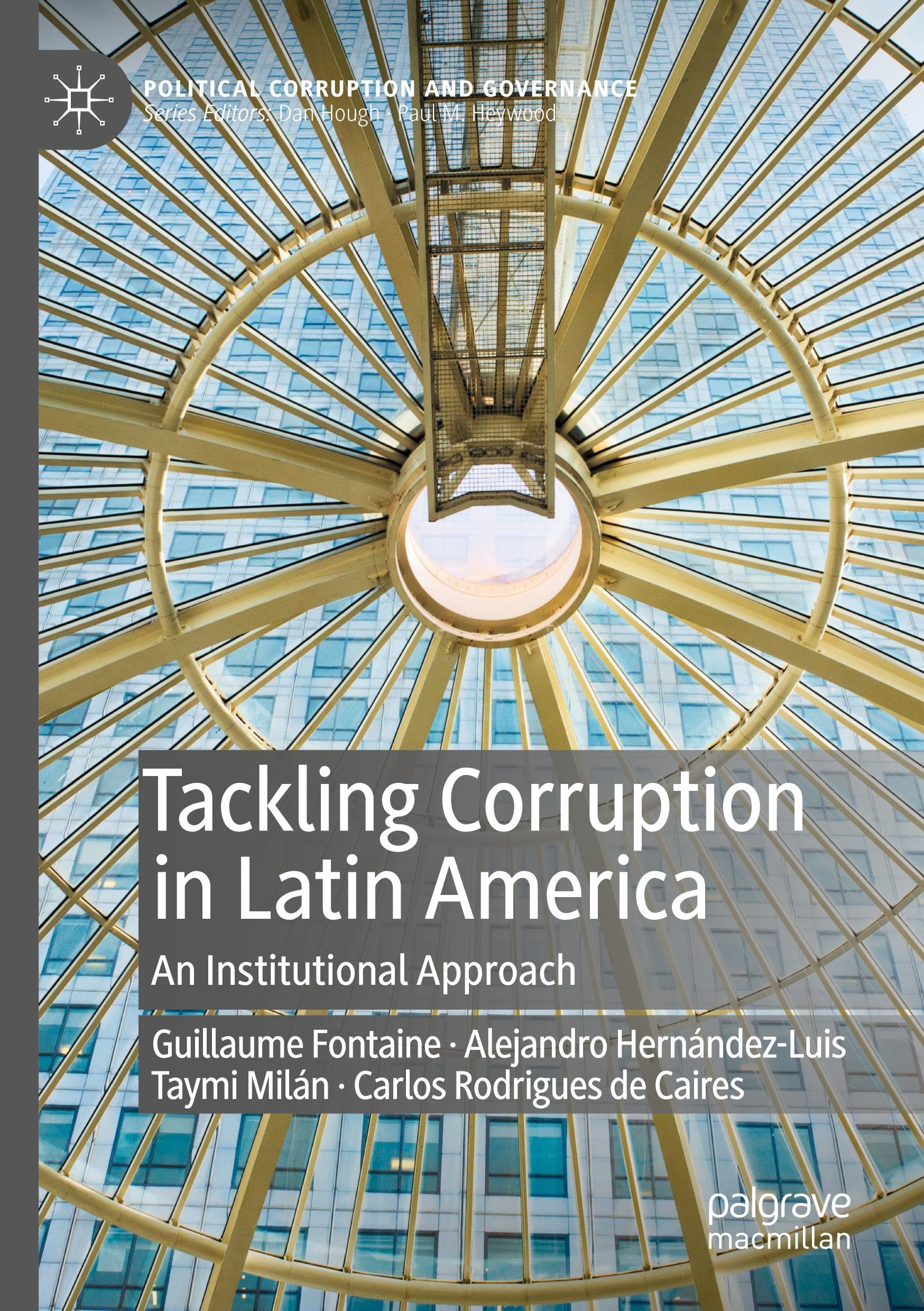 Tackling Corruption in Latin America: An Institutional Approach (Political Corruption and Governance)
