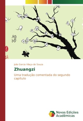 Zhuangzi: Uma tradução comentada do segundo capítulo