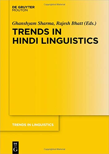 Trends in Hindi Linguistics (Trends in Linguistics. Studies and Monographs [TiLSM], Band 325)