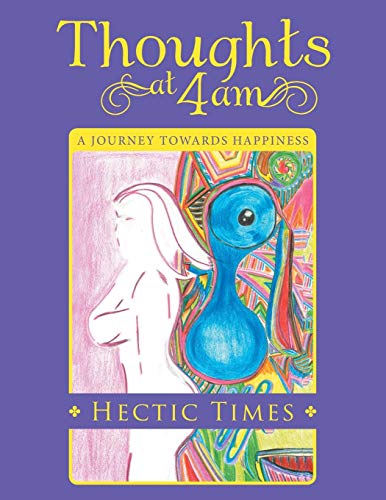 Thoughts at 4 am: A Journey Towards Happiness