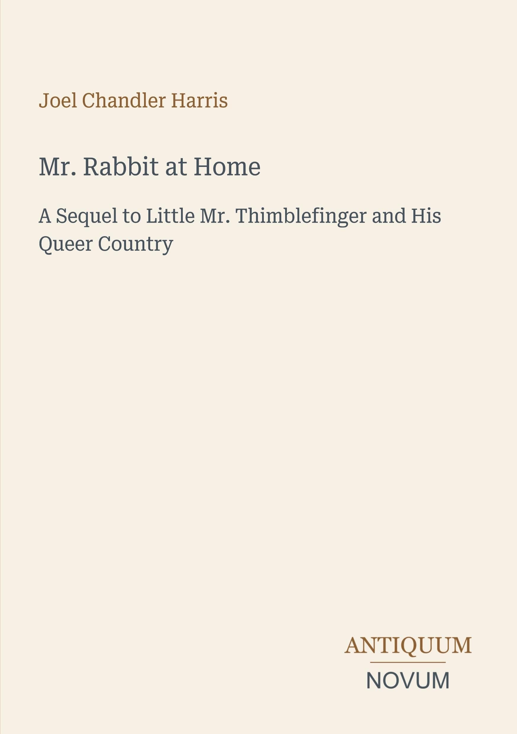 Mr. Rabbit at Home