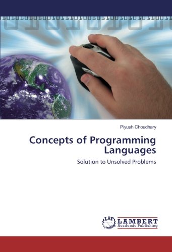 Concepts of Programming Languages: Solution to Unsolved Problems