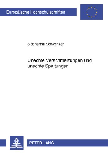 Unechte Verschmelzungen und unechte Spaltungen (Europäische Hochschulschriften / European University Studies / Publications Universitaires Européennes)