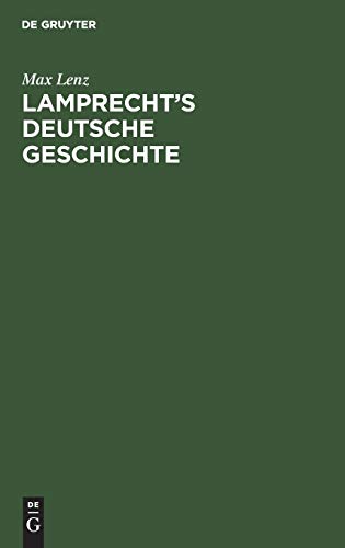 Lamprecht’s Deutsche Geschichte: 5. Band