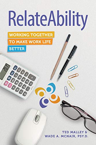 Ted Malley RelateAbility, Working Together To Make Work Life Better (Enigma, Band 6)