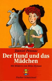 Der Hund und das Mädchen. ( Ab 10 J.).: Der Hund Und Das Madchen