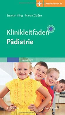 Klinikleitfaden Pädiatrie: Mit Zugang zur Medizinwelt