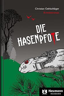 Die Hasenpfote: Robert Mendelskis und Maike Schnurs siebter Fall