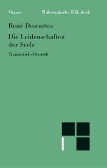 Les passions de l'âme. Die Leiden schaften de Seele