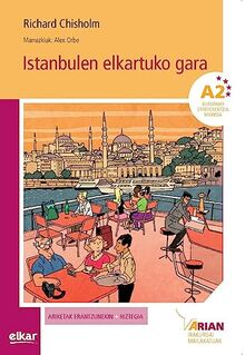 Istanbulen elkartuko gara (+ CD audioa): Arian A2. Irakurgaiak (Arian irakurgaiak, Band 11)
