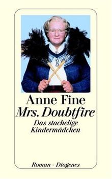 Mrs. Doubtfire. Das stachelige Kindermädchen