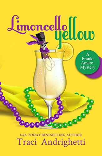 Limoncello Yellow: A Private Investigator Comedy Mystery (Franki Amato Mysteries, Band 1)