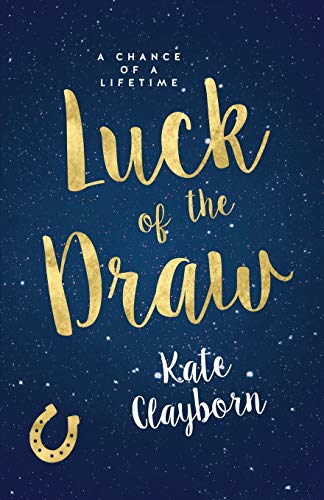 Luck of the Draw (Chance of a Lifetime, Band 2)