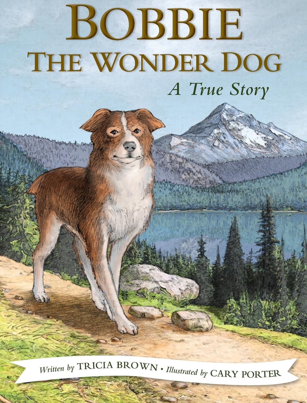 Bobbie the Wonder Dog: A True Story