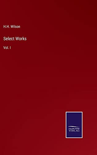 Select Works: Vol. I