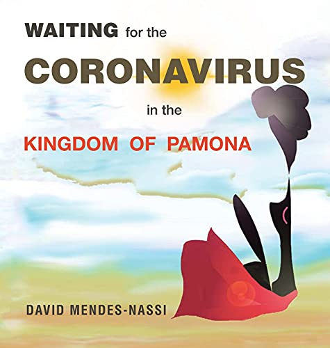 Waiting for the Coronavirus in the Kingdom of Pamona: Covid-19 Pandemic - Mutations, Variants and Vaccines