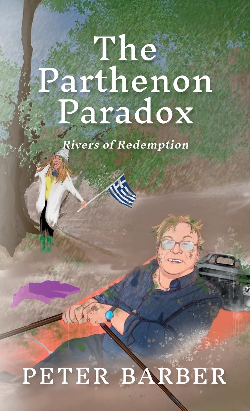 The Parthenon Paradox: Rivers of Redemption (The Parthenon series, Band 3)