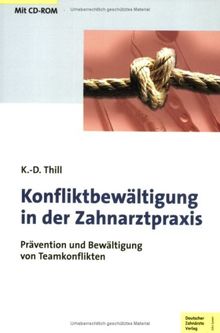 Konfliktbewältigung in der Zahnarztpraxis, m. CD-ROM